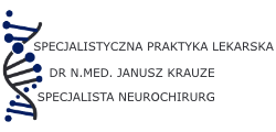 Krauze Janusz, dr n. med. Spec. neurochirurg 
